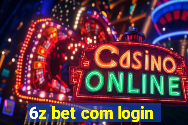 6z bet com login